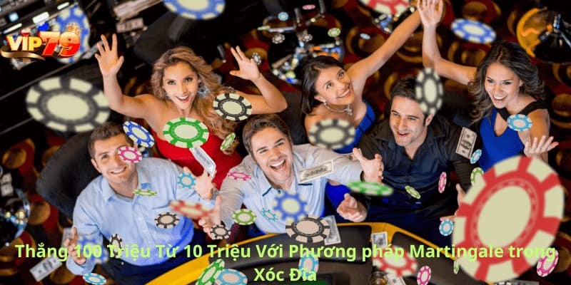 Thắng 100 Triệu Từ 10 Triệu Với Phương pháp Martingale trong Xóc Đĩa